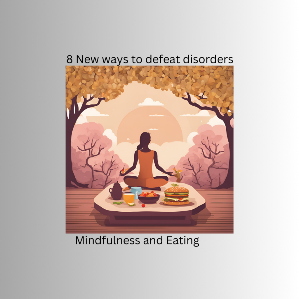 Mindfulness and Eating